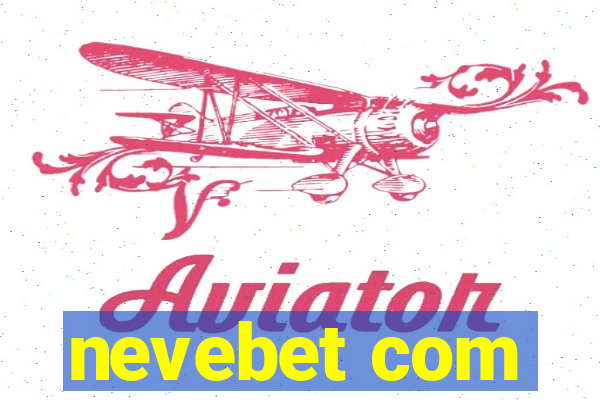 nevebet com